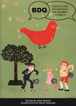 Bertrand.pt - Bdq: Essays And Interviews On Quebec Comics