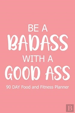 Bertrand.pt - Be A Badass With A Good Ass 90 Day