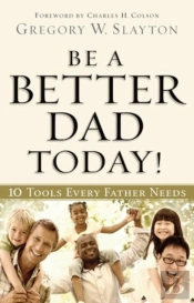 Be A Better Dad Today