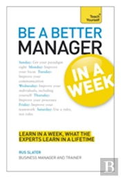 Be A Better Manager In A Week: Teach Yourself