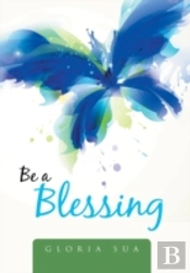 Be A Blessing