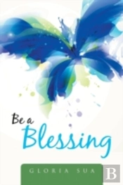 Be A Blessing