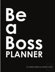 ''Be A Boss Planner''