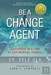 Be A Change Agent