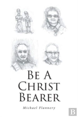 Bertrand.pt - Be A Christ Bearer