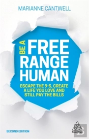 Be A Free Range Human