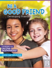 Be A Good Friend