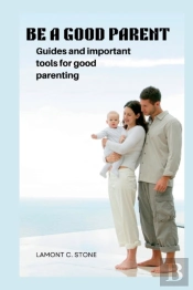 Be A Good Parent