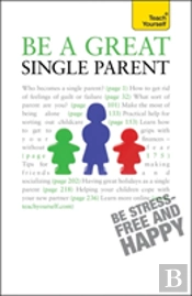 Be A Great Single Parent Teach Yourself