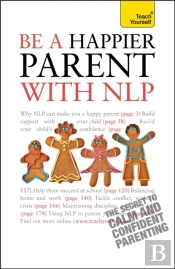 Be A Happier Parent With Nlp