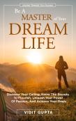 Be A Master Of Your Dream Life
