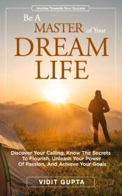 Be A Master Of Your Dream Life
