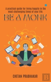Be A Monk