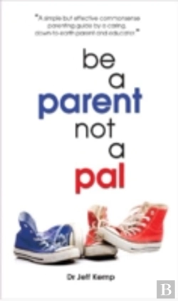 Bertrand.pt - Be A Parent Not A Pal