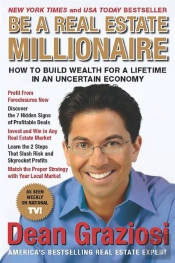 Be A Real Estate Millionaire