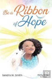 Be A Ribbon Of Hope