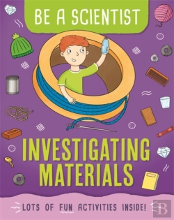 Bertrand.pt - Be A Scientist: Investigating Materials