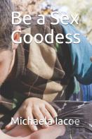 Be A Sex Goodess