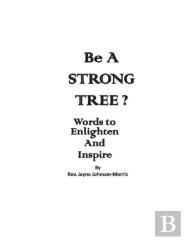 Be A Strong Tree?