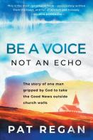 Be A Voice, Not An Echo