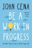 Be A Work In Progress