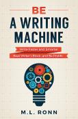 Be A Writing Machine