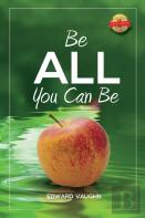 Be All You Can Be