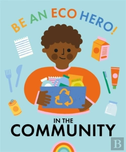 Bertrand.pt - Be An Eco Hero!: In Your Community