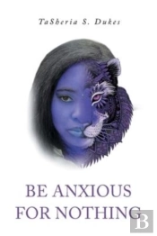 Be Anxious For Nothing