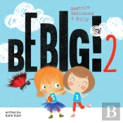Be Big 2