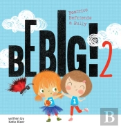 Be Big 2