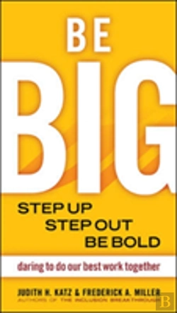 Bertrand.pt - Be Big. Step Up, Step Out, Be Bold. Daring To Do Our Best Work Together
