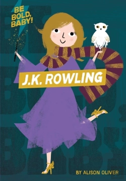 Bertrand.pt - Be Bold Baby Jk Rowling