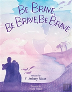 Bertrand.pt - Be Brave, Be Brave, Be Brave