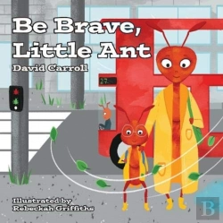Bertrand.pt - Be Brave, Little Ant
