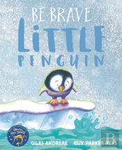 Be Brave Little Penguin