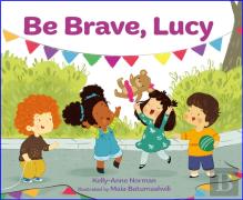 Be Brave, Lucy