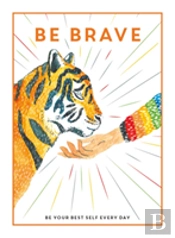 Be Brave