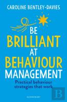 Be Brilliant At Behaviour Management