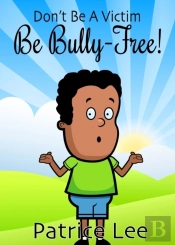 Be Bully-Free!