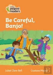 Be Careful, Banjo!