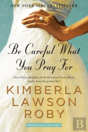 Be Careful What You Pray For