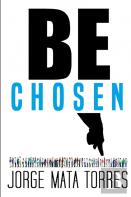Be Chosen