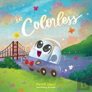 Be Colorless