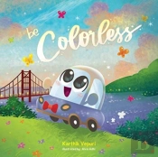 Be Colorless