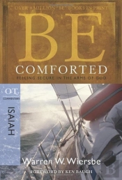 Be Comforted ( Isaiah )