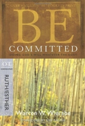 Be Committed - Ruth & Esther