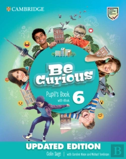 Bertrand.pt - Be Curious Level 6 Pupil'S Book With Ebook Updated