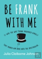 Be Frank With Me