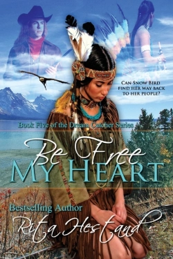 Bertrand.pt - Be Free My Heart:  Book 5 Of The Dream C